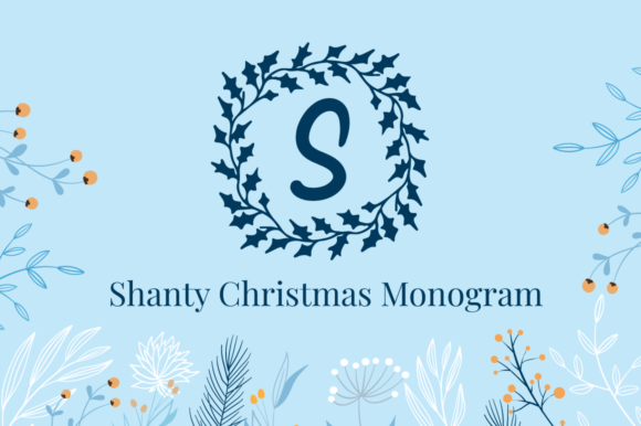 Shanty Christmas Monogram: A Fresh Holiday Font