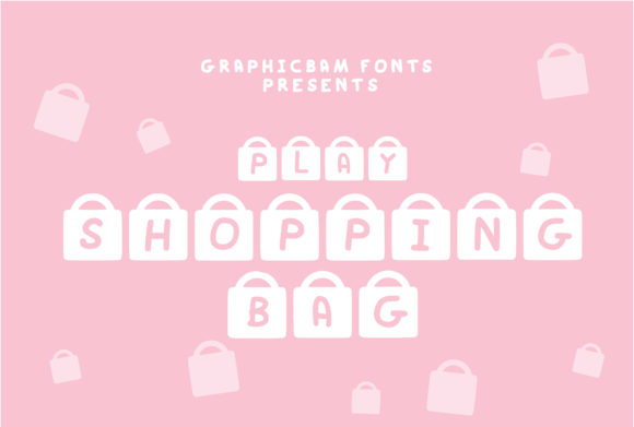 Why Play Shopping Bag Is the Perfect Decorative Font for Your Next Project